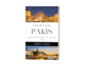 A Ebook & Paperback Premade Book Cover titled "Paris After Dark. PARIS: A guide to the best places to visit in Paris 2024" by Author Name. The top and bottom sections feature images of Paris landmarks, including the Louvre Pyramid at night and a cityscape with the Seine River and illuminated buildings. BookSelf Book Cover Design & Premade Book Covers