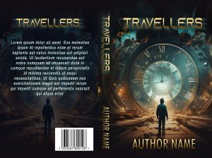 Travellers: Ready Made Book Cover: Time Travel mystery, sci-fi, future, adventure. Impactful visuals. New release book cover ready for your edits.