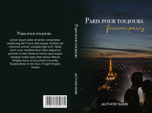 Forever Paris: Ready Made Book Cover: Couple silhouette in Paris by night. Suitable for romance novels: Help to upload, proofreading included. BookSelf UK