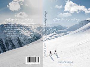 Snow: Ready Made Book Cover: A couple ascend a mountain range intrepid expedition for fiction or non-fiction. Includes paperback £70