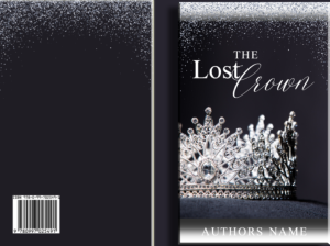 The Lost Crown: Ready Made Book Cover: A lavish crown sits alone Suitable for romance, historical, fantasy. Proofreading, paperback, help to upload included