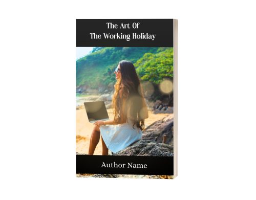 A working holiday book cover titled "Ebook & Paperback Premade Book Cover" by an unnamed author. The cover features a woman with long hair sitting on a rock at the beach, working on a laptop. She is wearing a white dress and sunglasses, with a backdrop of greenery and sunlight. BookSelf Book Cover Design & Premade Book Covers