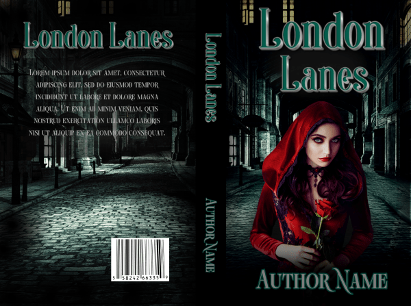 A gothic Ebook & Paperback Premade Book Cover titled "London Lanes" by [Author Name]. The cover features a woman in a red hooded cloak holding a flower, standing in a dimly lit cobblestone street. The eerie alley background captures the haunting essence of London's hidden paths. The back cover includes placeholder text and a barcode at the bottom left. BookSelf Book Cover Design & Premade Book Covers