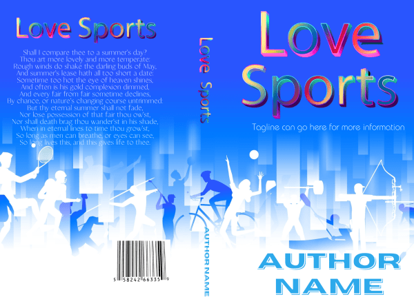 A vibrant **Ebook & Paperback Premade Book Cover** for "Love Sports" featuring multicolored, bold text on the front. The background showcases silhouettes of athletes playing various sports. The spine also displays the title and an author's placeholder. The back cover includes a poetic synopsis and a barcode at the bottom. BookSelf Book Cover Design & Premade Book Covers