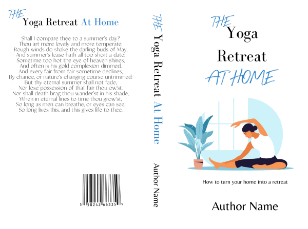 Cover of a book titled "eBook & Paperback Premade Book Cover" by Author Name. The front cover features a woman performing yoga in a seated pose next to a potted plant, with minimalistic line art style. The back cover displays a poem evoking tranquility and the passing of time. Subtitle: "How to transform your home into a yoga retreat. BookSelf Book Cover Design & Premade Book Covers