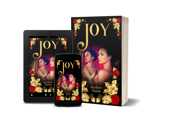 Digital rendering of a Premade Ebook & Paperback Book Cover titled "Joy" by an unnamed author. The cover features a woman in profile, adorned in gold accessories, set against a dark background. The title is in large gold letters, with red and gold roses decorating the corners. The image is shown on a tablet, phone, and hardcover book. BookSelf Book Cover Design & Premade Book Covers