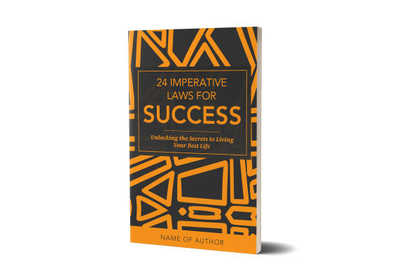 A book titled "24 Imperative Laws for Success" with a tagline "Unlocking the Secrets to Living Your Best Life." The cover features an abstract geometric design in orange and black. The author's name is written at the bottom. The book is positioned upright and slightly angled to the right. BookSelf Book Cover Design & Premade Book Covers