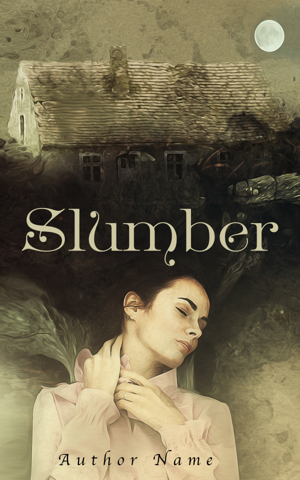 A woman with closed eyes and a solemn expression touches her neck in the foreground of the "Slumber" book cover. An eerie, old house shrouded in darkness and fog is in the background, with a full moon above. The title "Slumber" is written across the center and "Author Name" is at the bottom. BookSelf Book Cover Design & Premade Book Covers