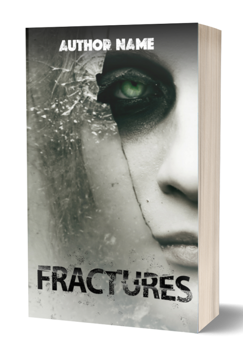 3D rendering of a book with a semi-transparent cover showing a close-up of a face with heavy black eye makeup around a piercing green eye, partially obstructed by a crack. The title "Fractures" appears in bold, distressed text at the bottom, and "Author Name" is printed at the top. BookSelf Book Cover Design & Premade Book Covers
