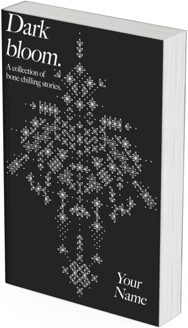3D-rendered image of a book with a black cover. The title "Dark Bloom." appears at the top in white text, followed by the subtitle, "A collection of bone-chilling stories." Below is an intricate white geometric pattern resembling a chandelier. The author’s placeholder name, "Your Name," is at the bottom. BookSelf Book Cover Design & Premade Book Covers