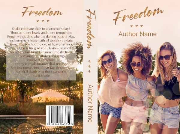 A premade Ebook & Paperback Book Cover titled "Freedom" features three women smiling and posing outdoors, dressed in casual summer attire. The background shows string lights and greenery. The back cover displays a poetic excerpt, barcode, and the author's name on both the front and spine. BookSelf Book Cover Design & Premade Book Covers