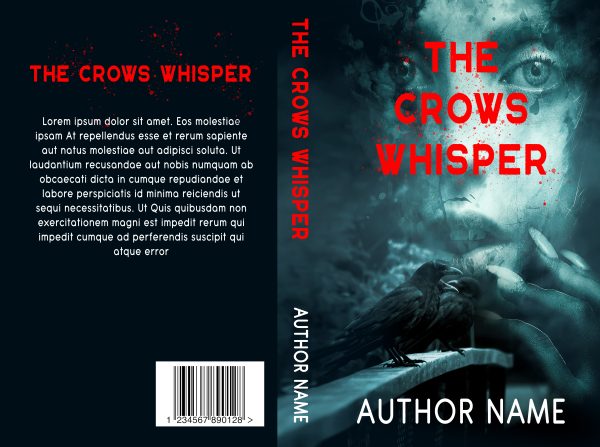 The Crows Whisper: Ready Made Premade Book Cover" by Author Name features an enigmatic female face and two sinister crows on a ledge with blood splatters. The back cover includes placeholder text for the summary (Lorem Ipsum) and a barcode at the bottom left. BookSelf Book Cover Design & Premade Book Covers