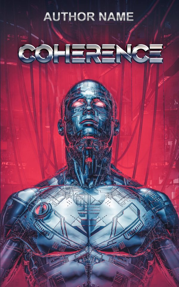 A striking book cover features a futuristic, humanoid robot with glowing red eyes looking upward, set against a vibrant red and blue background filled with intricate circuitry and wire designs. At the top, the text reads "AUTHOR NAME" followed by the book title "COHERENCE" in bold metallic letters. BookSelf Book Cover Design & Premade Book Covers