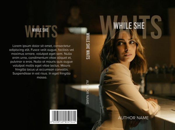 A book cover titled "While She Waits: Premade Book Cover" prominently displays a woman with light brown hair, wearing a white top, leaning on a counter in a dimly lit room. The author's name, "Author Name," is at the bottom. The back cover features a placeholder text in Latin (Lorem Ipsum). BookSelf Book Cover Design & Premade Book Covers