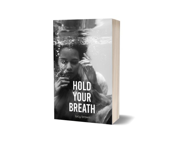Book cover of "Hold Your Breath" by Lucy Brown. The image features a black-and-white photo of a woman submerged underwater with eyes closed and hand near her face. She is surrounded by bubbles and ripples, giving a sense of tranquility and introspection. The title and author’s name are in bold white text. BookSelf Book Cover Design & Premade Book Covers