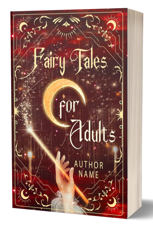A book titled "Fairy Tales for Adults" by Author Name. The cover features an ornate design with glittering effects, a crescent moon, and a magic wand held by a hand at the bottom. The background is a rich red with intricate golden patterns and sparkling accents. BookSelf Book Cover Design & Premade Book Covers