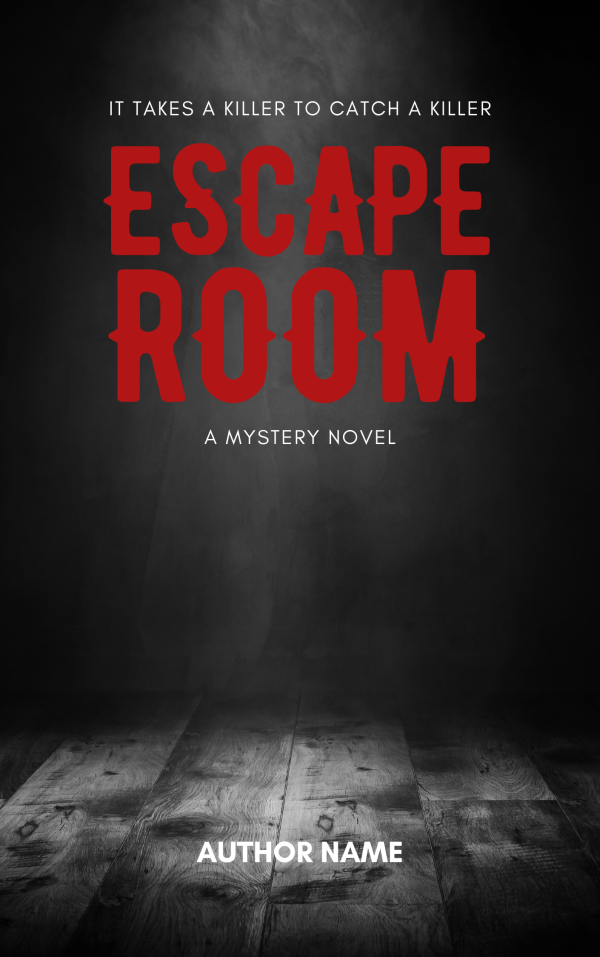 A book cover with a dark, foggy background and wooden floorboards. The title "ESCAPE ROOM" is in large red letters. Above the title, in smaller white text, it says, "It takes a killer to catch a killer." Below the title, white text reads, "A Mystery Novel." At the bottom, "Author Name" is displayed. BookSelf Book Cover Design & Premade Book Covers