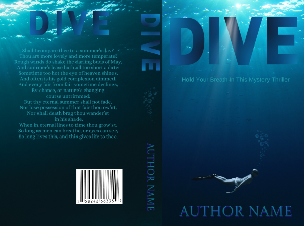The image features the front and back cover of a book titled "DIVE." The front cover shows a deep underwater scene with sunlight filtering through the water, and a diver swimming towards the bottom right. "Dive: Premade Ebook & Paperback Book Cover" and the author's name are displayed. The back cover has text and another view of the diver. BookSelf Book Cover Design & Premade Book Covers