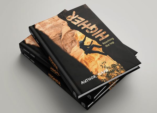 A stack of three books titled "Higher: Reaching the Top" with an author's name on the cover. The cover features a photograph of a person rock climbing on a steep cliff, with a clear sky in the background. The book displays a modern design and bold text for the titles and author's name. BookSelf Book Cover Design & Premade Book Covers