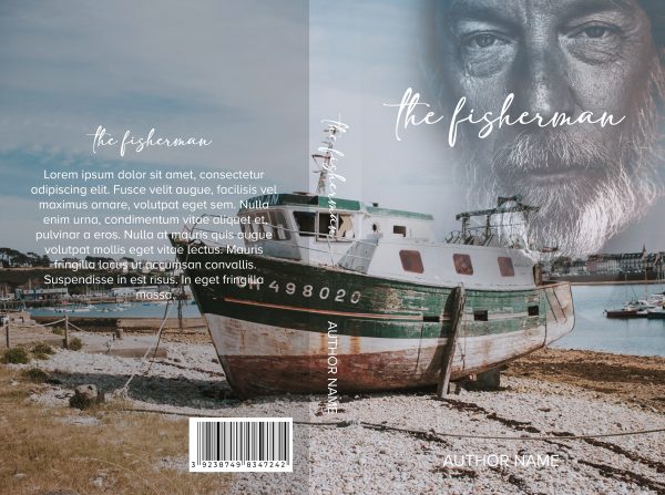 Book cover design for "The Fisherman: Ready Made Book Cover" features a large, old fishing boat grounded on rocky shore. The background shows a coastal town and calm waters. Inset of an older man's weathered face fills the top-right corner. The cover includes placeholder text for summary and author name. BookSelf Book Cover Design & Premade Book Covers