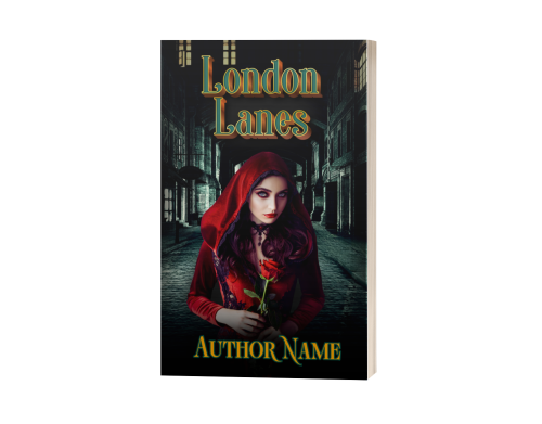 The London Lanes: Premade Book Cover features a woman with long dark hair wearing a red hooded cloak, holding a red rose, standing on a dark, narrow cobblestone street flanked by old buildings. The author's name appears in green text at the bottom. BookSelf Book Cover Design & Premade Book Covers