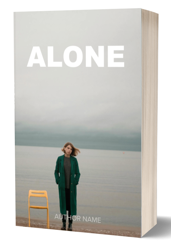 A book cover titled "ALONE" features a woman standing on a desolate beach with a gray sky overhead. She is wearing a green coat and dark clothes. To her left, there is a single yellow chair in the sand. "AUTHOR NAME" by Melissa Claasens is printed at the bottom in smaller text. BookSelf Book Cover Design & Premade Book Covers
