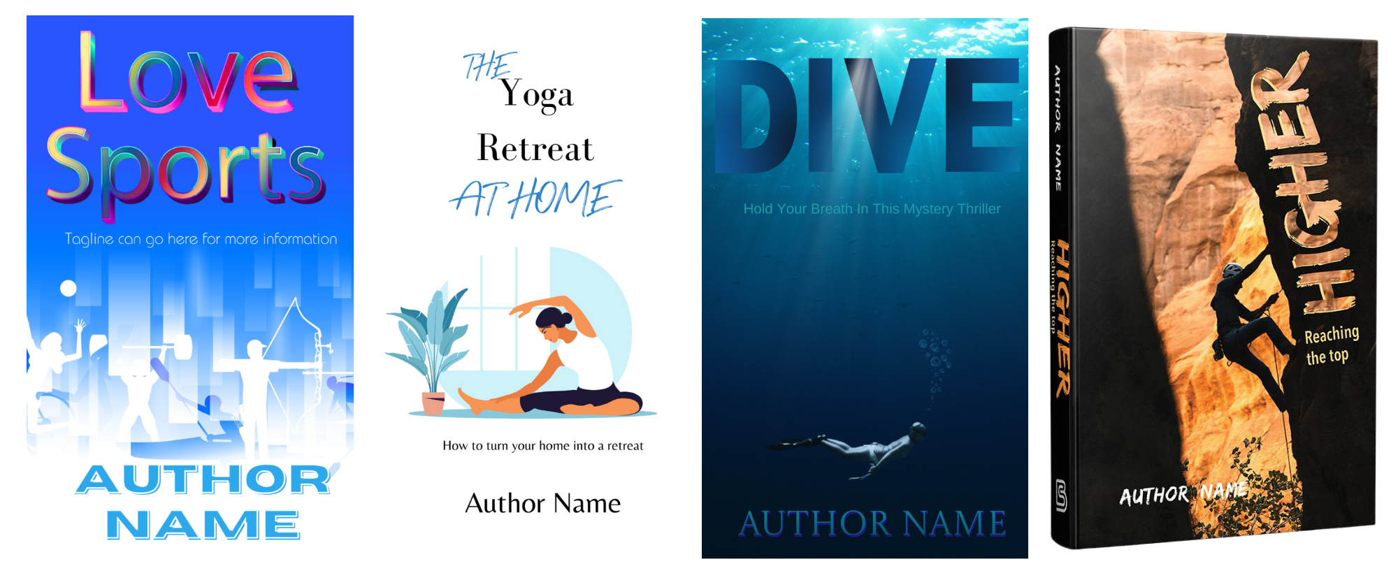 A series of four book covers is shown. From left to right: "Love Sports" features abstract athletes and vibrant colors. "The Yoga Retreat at Home" depicts a figure in a yoga pose with calming colors. "DIVE" shows a deep blue ocean scene. "HIGHER" shows a person climbing a steep rock face. BookSelf Book Cover Design & Premade Book Covers