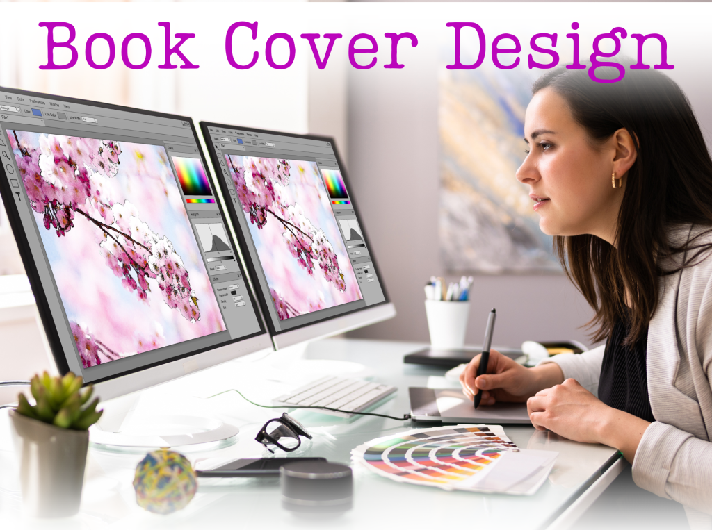 A woman is designing a book cover at a desk with two monitors displaying cherry blossom images using editing software. She holds a stylus and a tablet. The workspace includes a color palette, potted plant, and mug. "Book Cover Design" in large purple font tops the image, capturing the essence of dedicated book cover designers. BookSelf Book Cover Design & Premade Book Covers